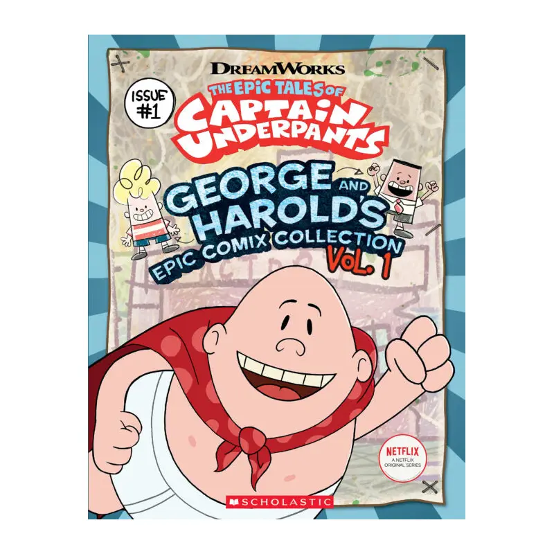 Captain Underpants: George and Harolds Epic Comix Collection
