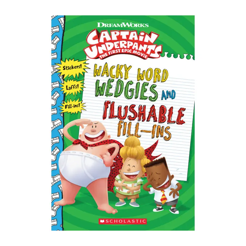 Captain Underpants Movie: Wacky Word Wedgies and Flushable FillIns