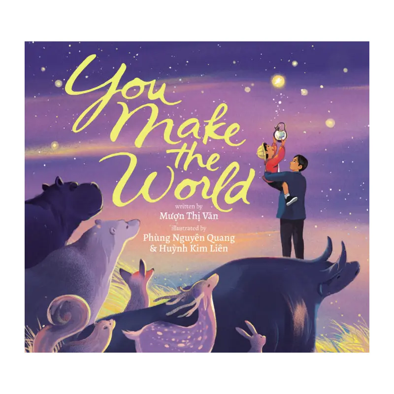 You Make the World