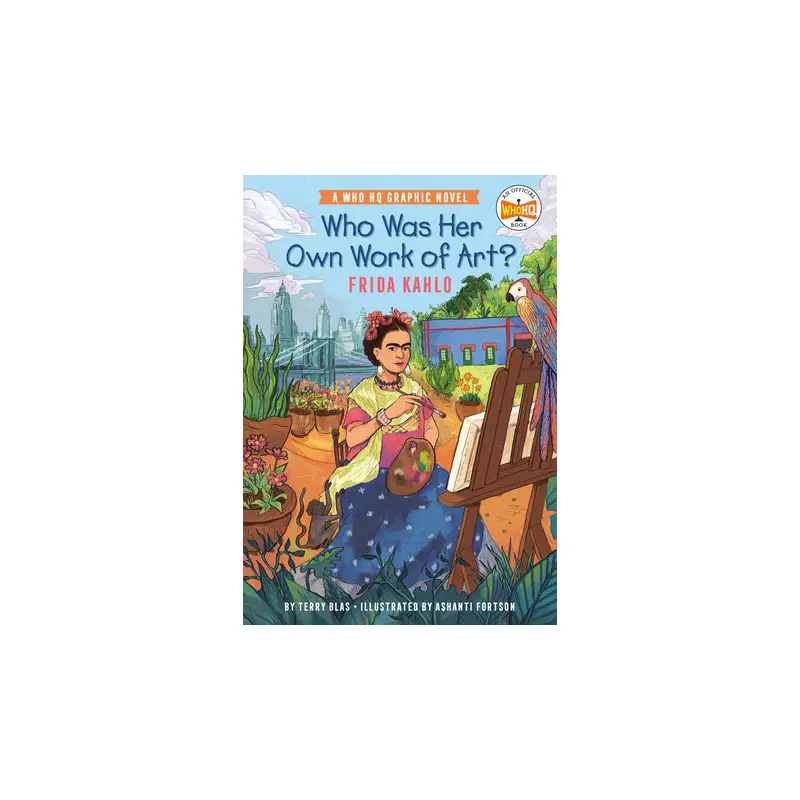 Who Was Her Own Work of Art?: Frida Kahlo