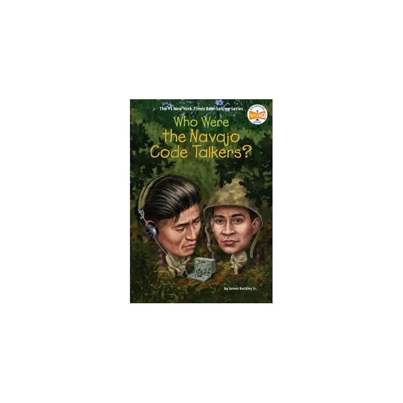 Who were the Navajo Code Talkers?