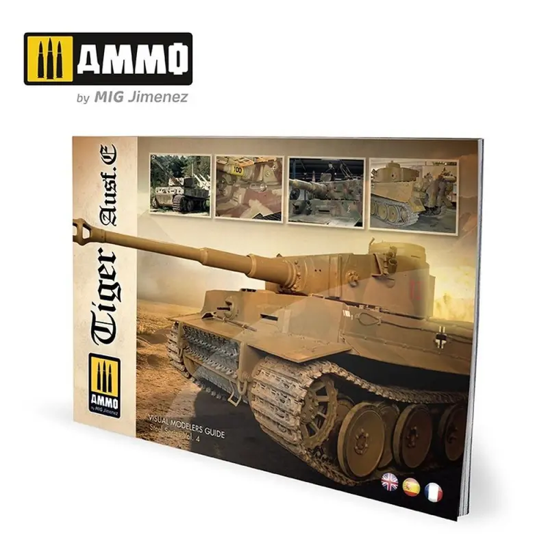 Ammo by MIG - Book - Tiger Ausf.E  Visual Modelers Guide (Preorder)
