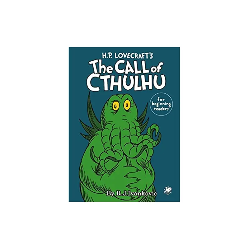 H.P. Lovecrafts The Call Of Cthulhu For Beginning Readers