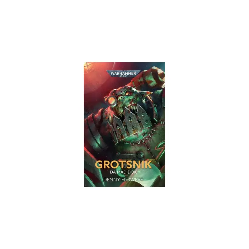 Grotsnik: Da Mad Dok (Hardback) (BL3237)