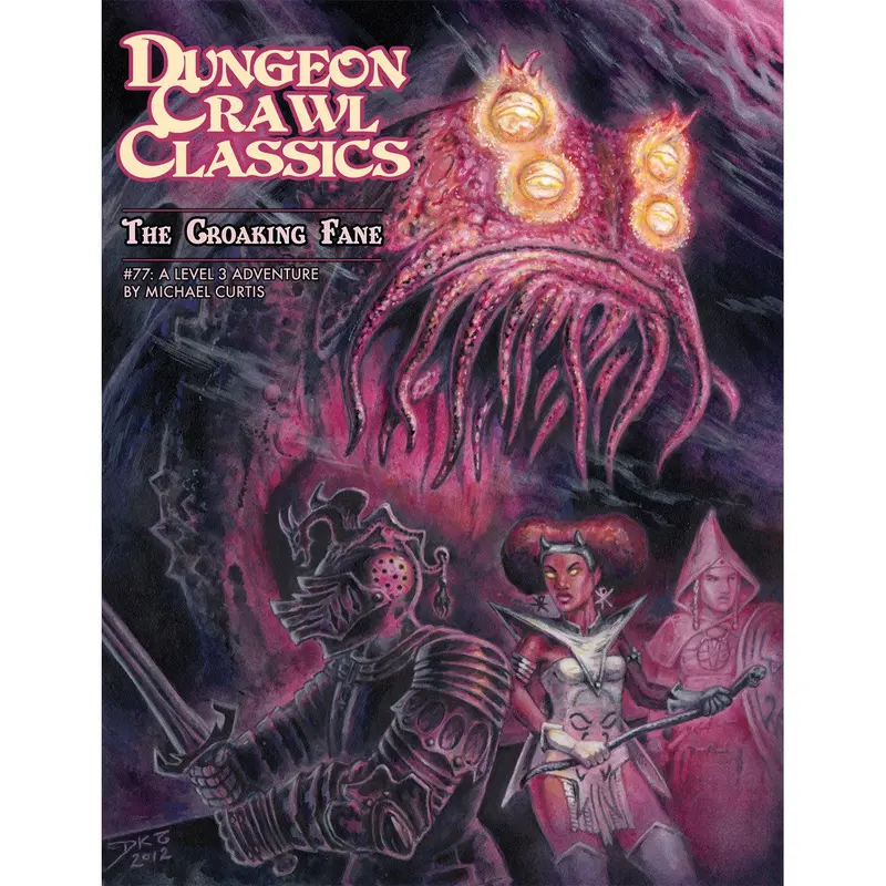 Goodman Games Dungeon Crawl Classics 77 - The Croaking Fane
