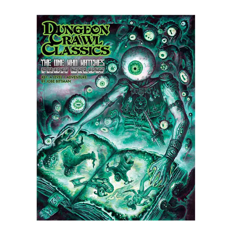 Goodman Games Dungeon Crawl Classics - #81 - The One Who Watches from Below
