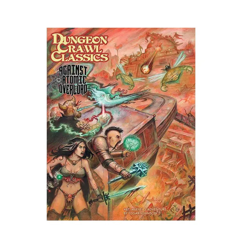 Goodman Games Dungeon Crawl Classics 87 - Against The Atomic Overlord