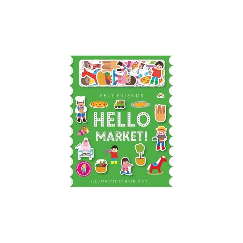 Felt Friends - Hello Market!