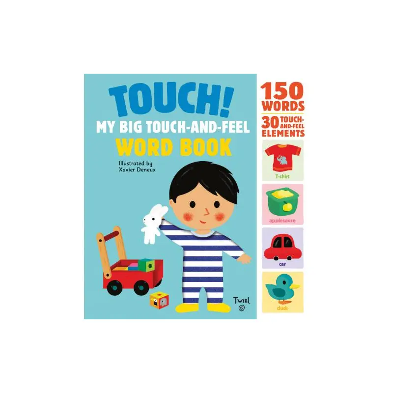Touch! My Big Touch-and-Feel Word Bk