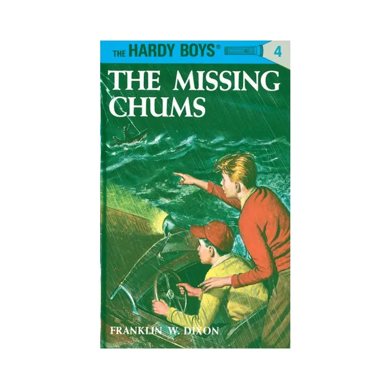 The Missing Chums: Hardy Boys #4