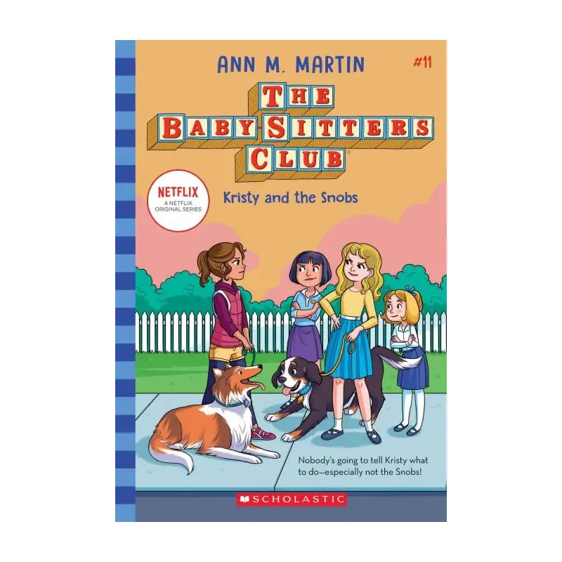 The Baby-Sitters Club #11: Kristy and the Snobs