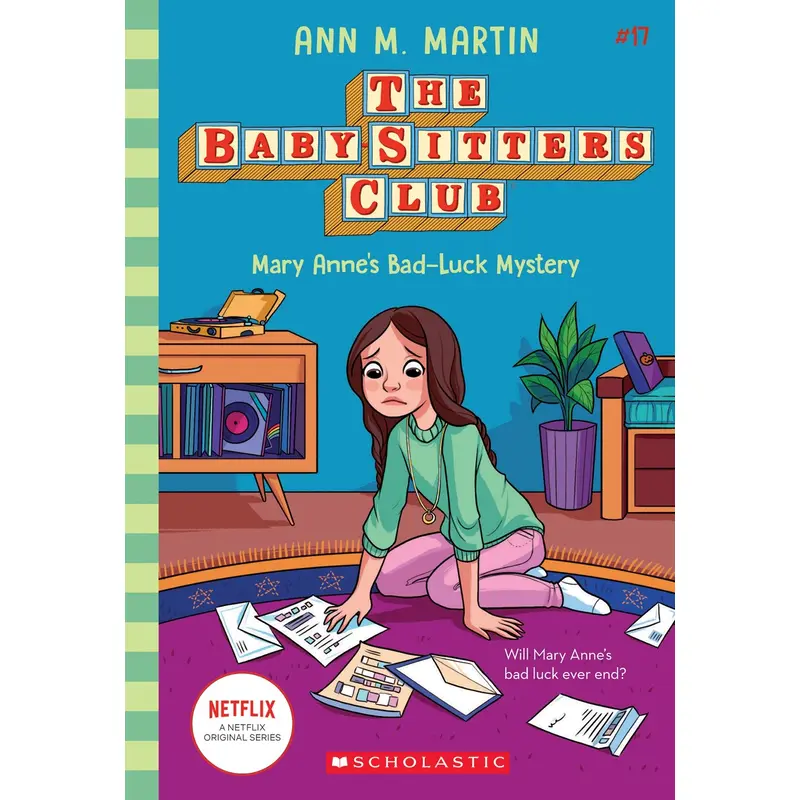 The Baby-Sitters Club #17: Mary Anne's Bad Luck Mystery