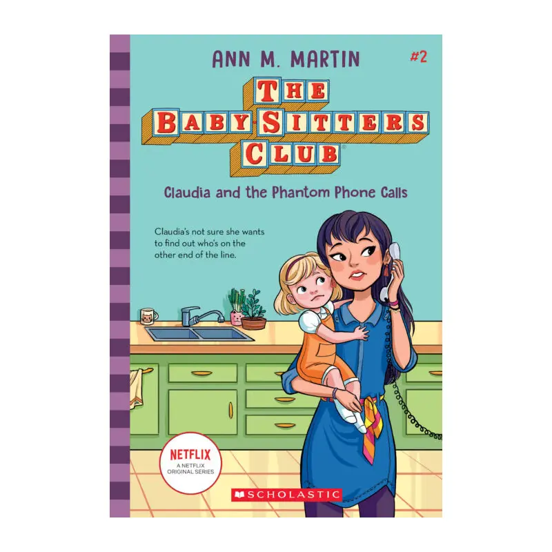 The Baby-Sitters Club #2: Claudia and the Phantom Phone Calls