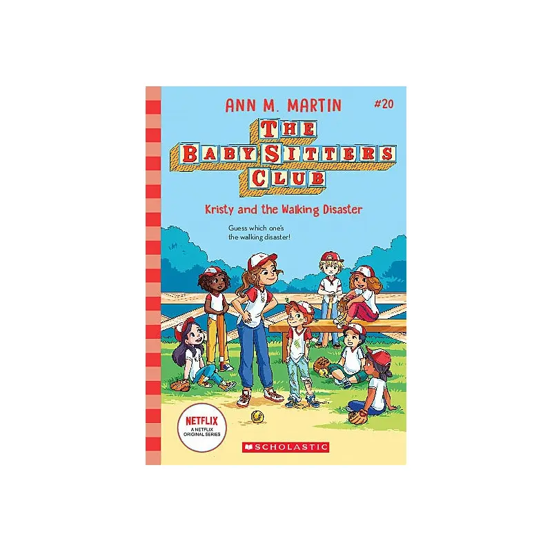 The Baby-Sitters Club #20: Kristy and the Walking Disaster