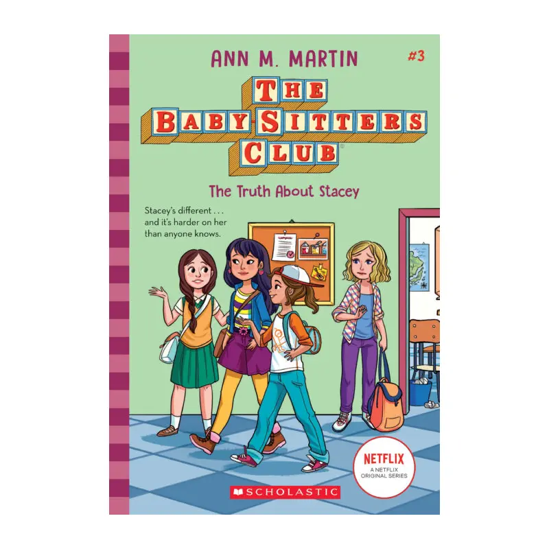 The Baby-Sitters Club #3: The Truth About Stacey
