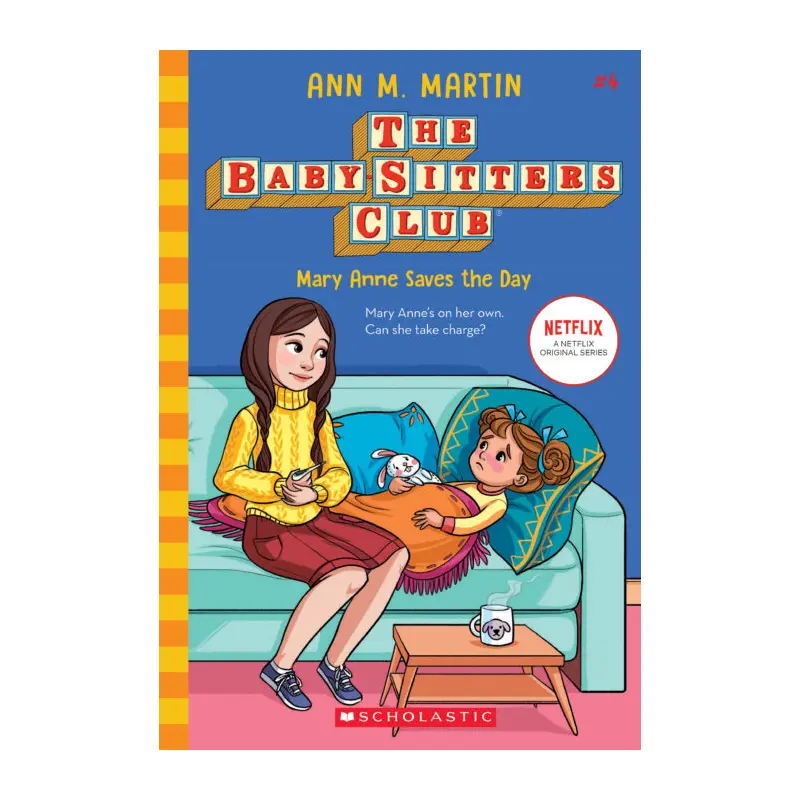 The Baby-Sitters Club #4: Mary Anne Saves the Day