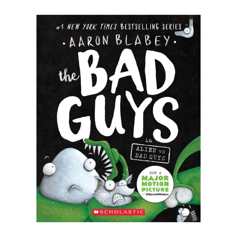 The Bad Guys #6: The Bad Guys in Alien vs Bad Guys