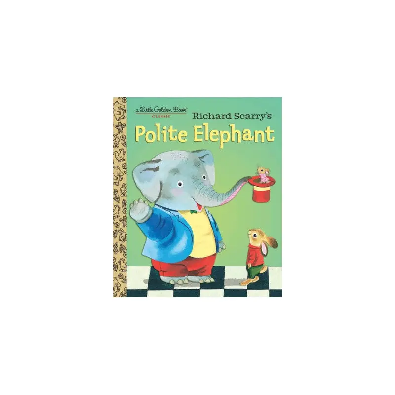 Richard Scarry's Polite Elephant: A Little Golden Book