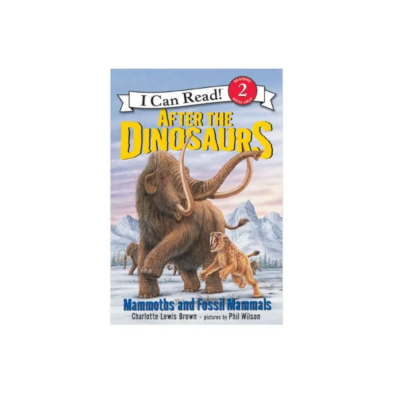 After the Dinosaurs: I Can Read 2