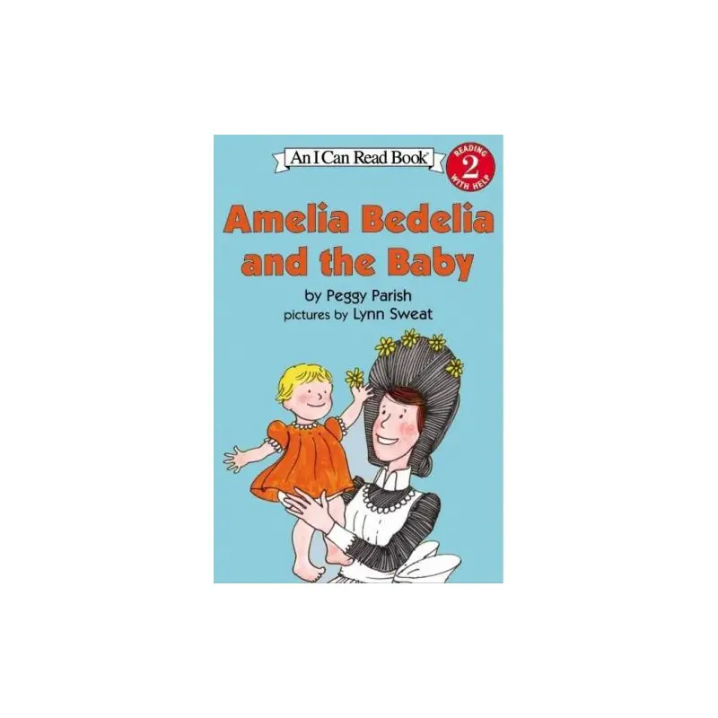 Amelia Bedelia and the  Baby
