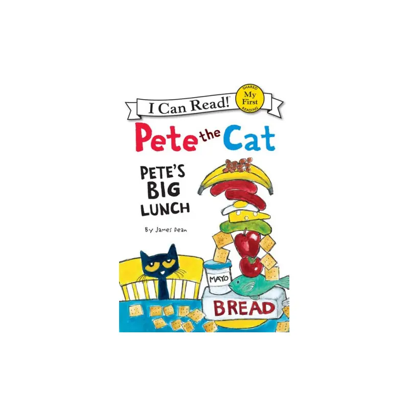 Pete the Cat: Pete's Big Lunch