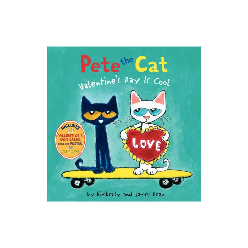Pete the Cat: Valentine's Day Is Cool