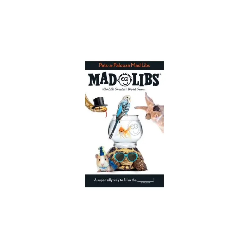 Pets A Palooza: Mad Libs