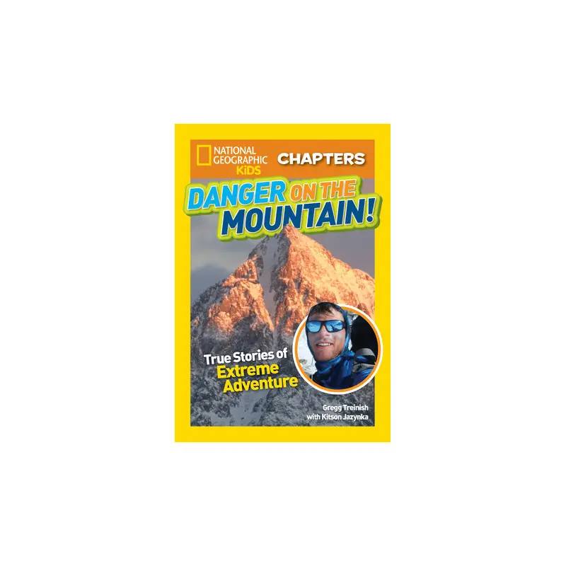 National Geographic Kids Chapters: Danger on the Mountain
