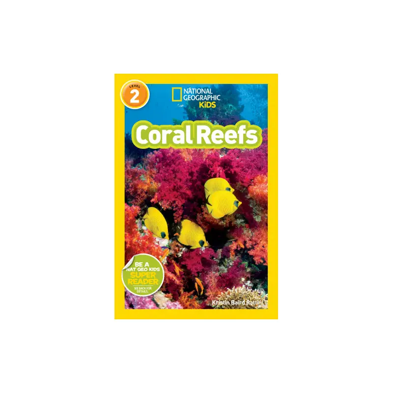 National Geographic Kids Readers Coral Reefs - Level 2
