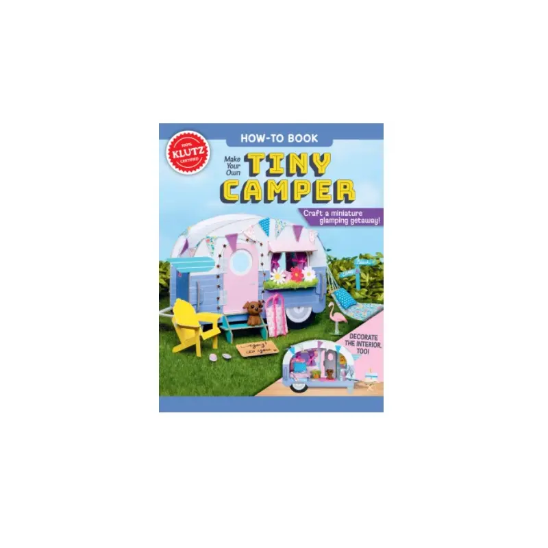 Make Your Own Tiny Camper