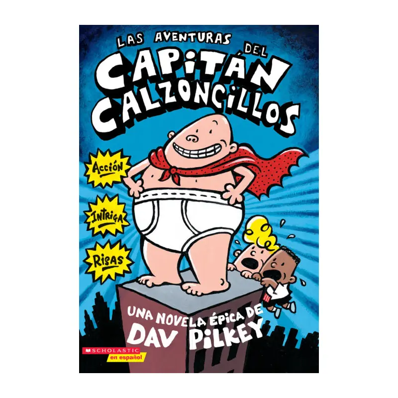 Las Aventuras Del Capitn Calzoncillos
