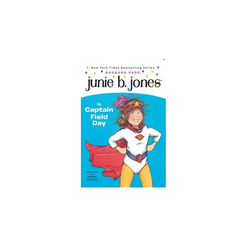 Junie B. Jones Is Captain Field Day #16