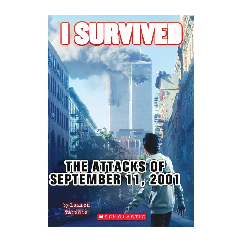 I Survived #6: I Survived the Attacks of September 11, 2001