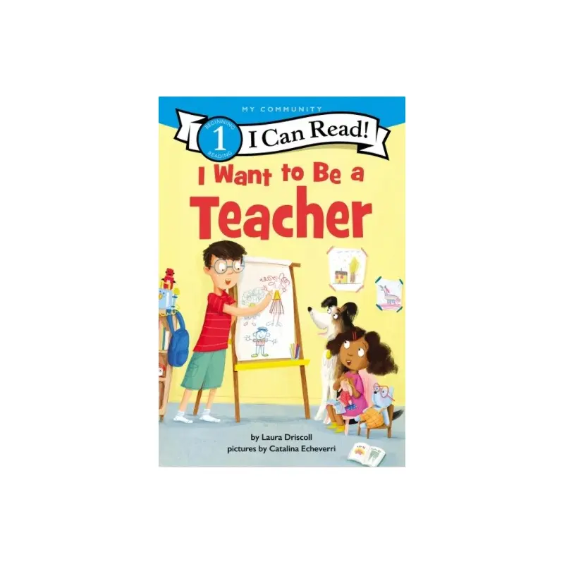 I want to Be A Teacher: I Can Read 1