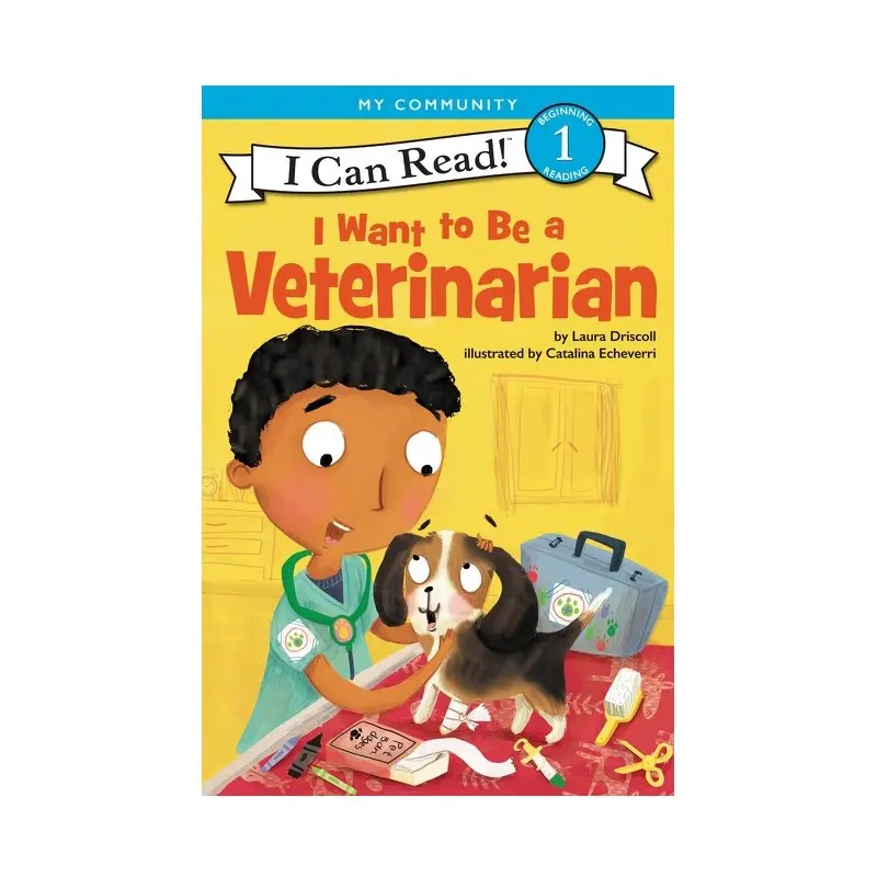 I Want to Be a Veterinarian