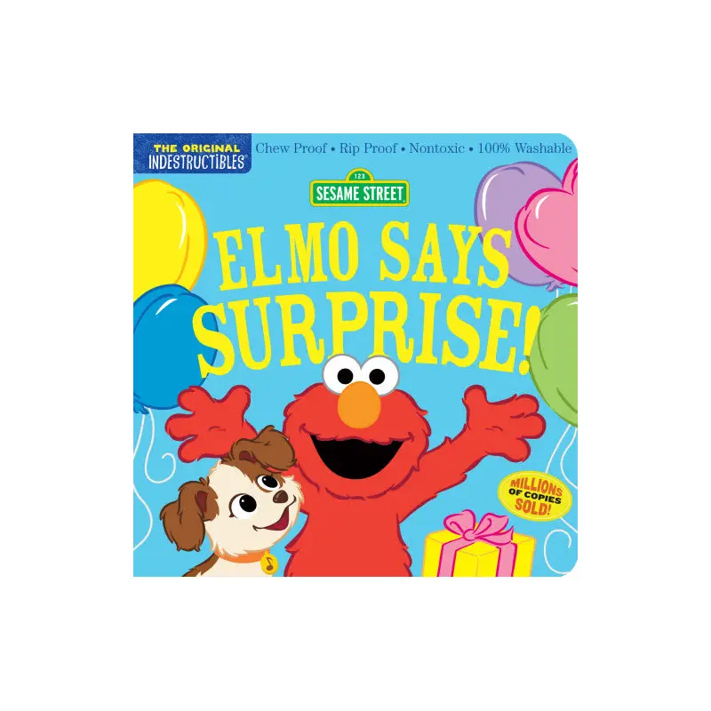 Indestructibles: Sesame Street: Elmo Says Surprise!