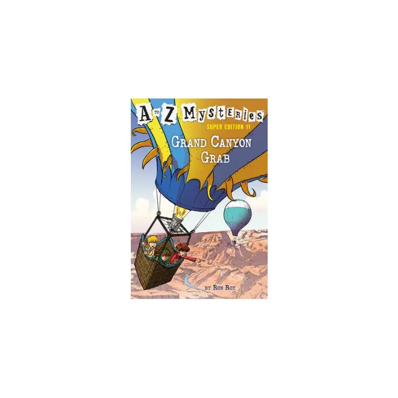 Grand Canyon Grab: A to Z Mysteries Super Edition #11