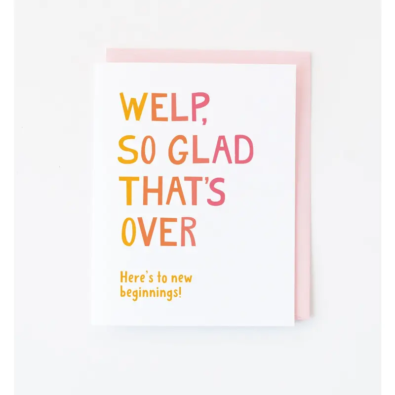 Glad That's Over Card