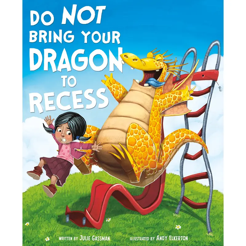 Do Not Bring Your Dragon  to Recess
