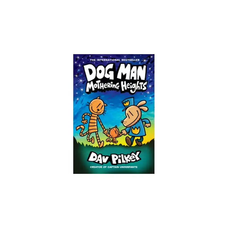 Dog Man: Mothering Heights