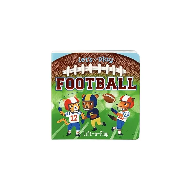 Let's Play Football (Lift-a-Flap)
