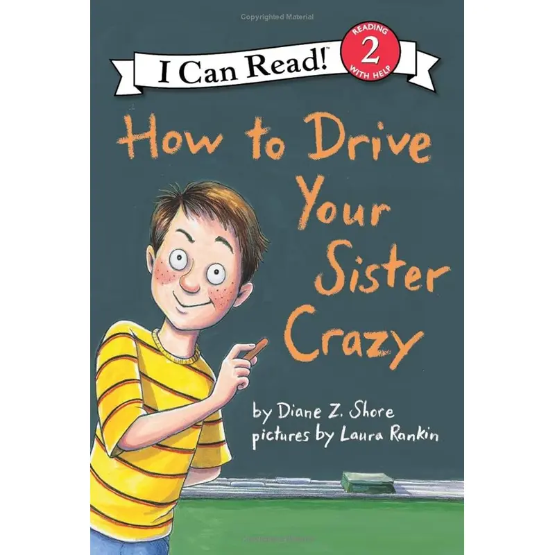 How to Drive Your Sister Crazy (L2)