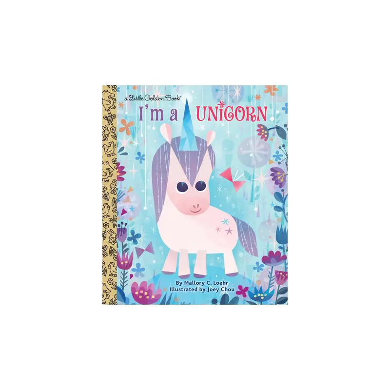 I'm a Unicorn Little Golden