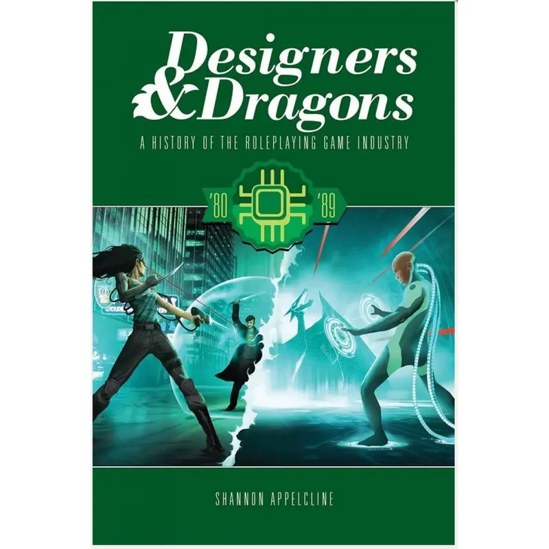 Designers & Dragons: The 80s