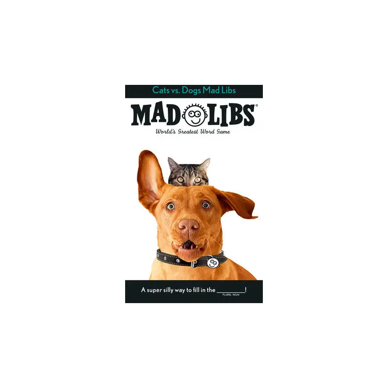 Cats VS. Dogs Madlibs
