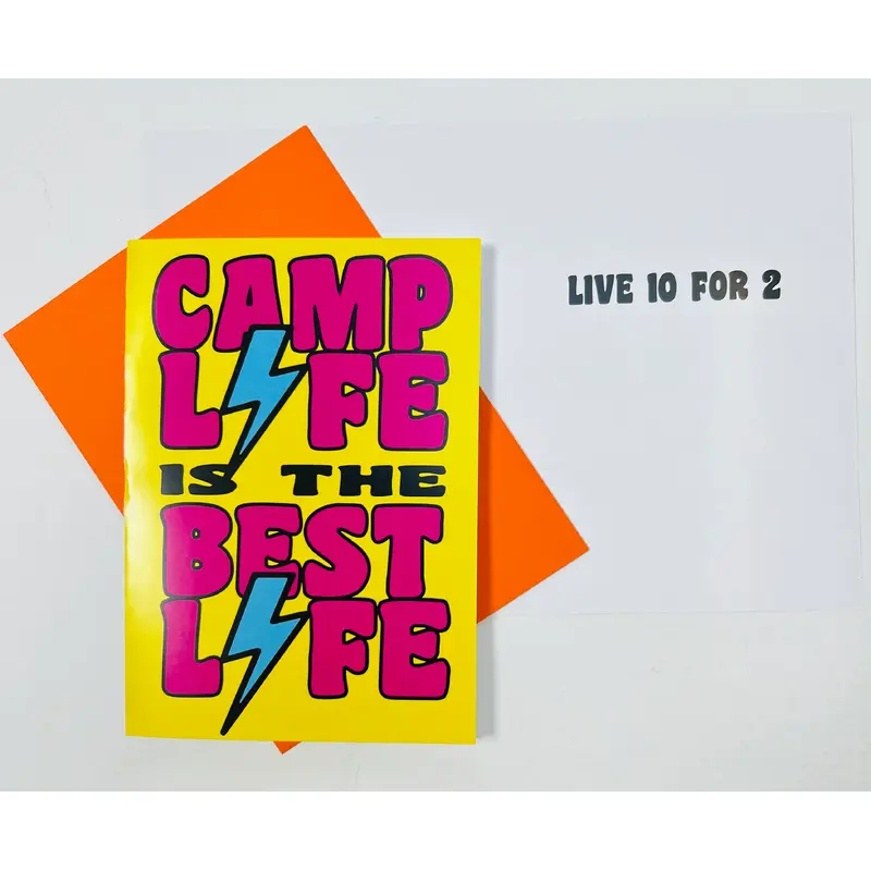 Camp Life Is The Best Life - Greeting Card