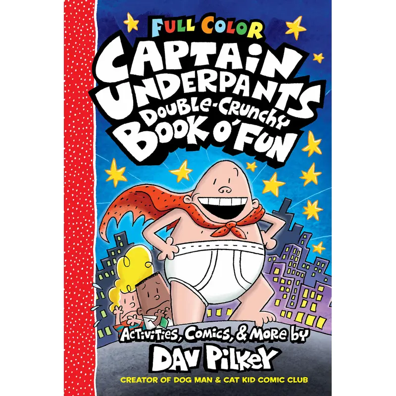 Captain Underpants Double-Crunchy Book O' Fun
