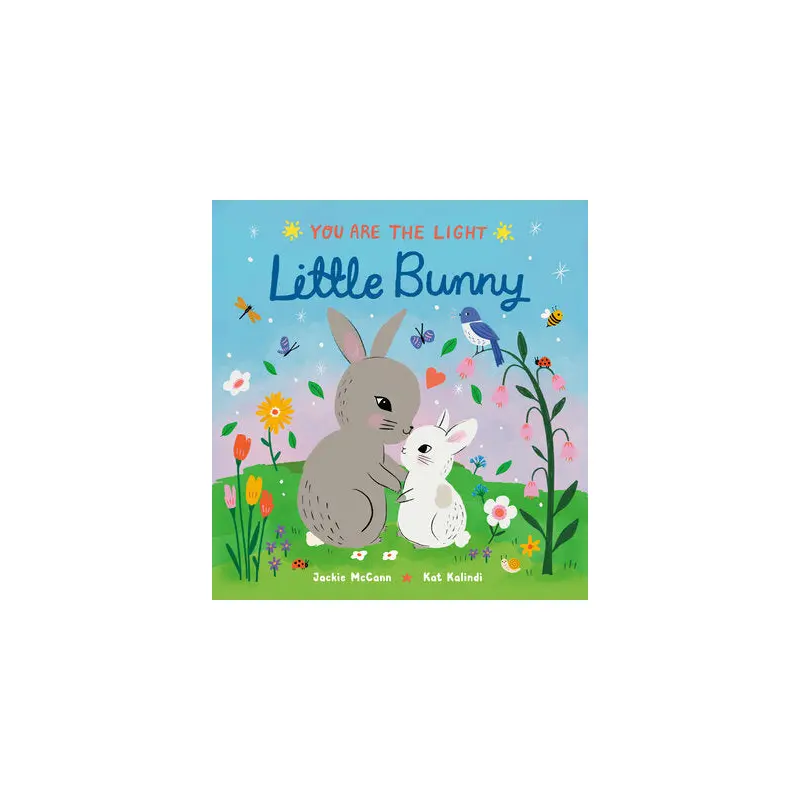 You are the Light Little Bunny
