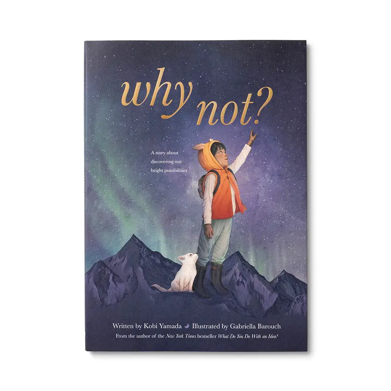 Why Not? Hardcover Book
