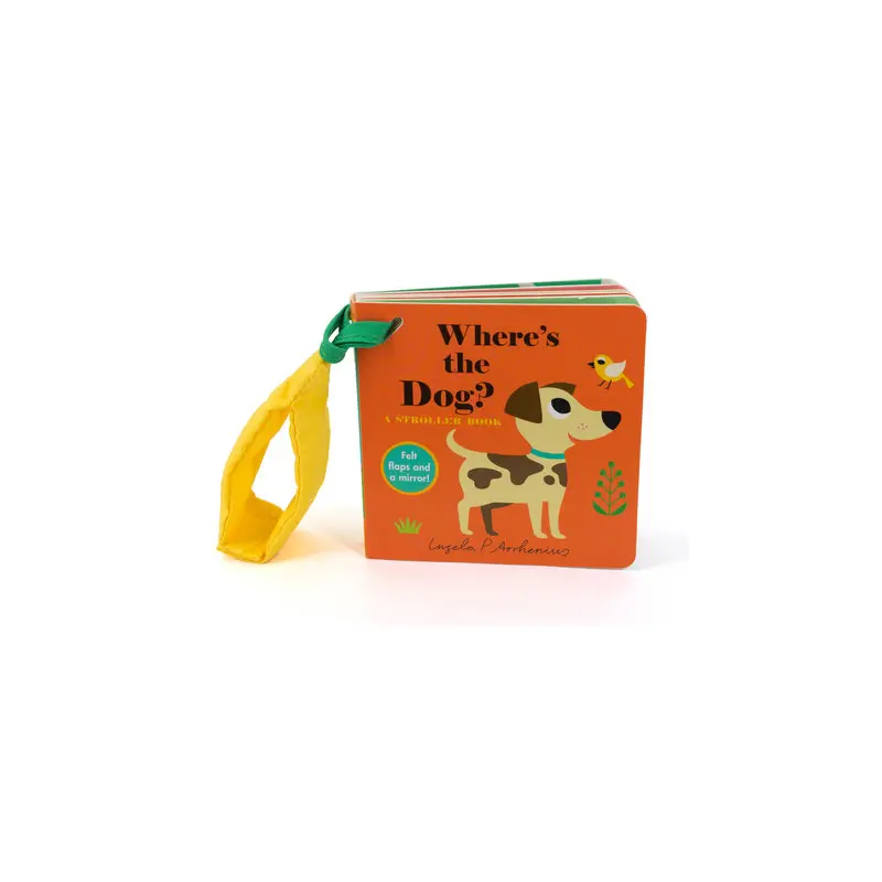 Where's the Dog? : A Stroller Book